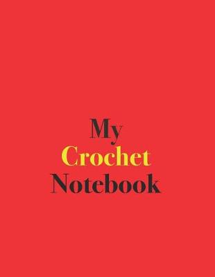 Book cover for My Crochet Notebook