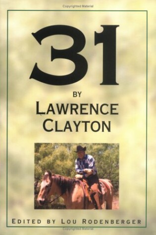 Cover of 31 by Lawrence Clayton