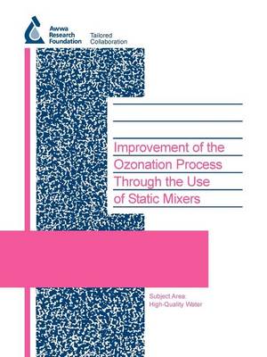 Cover of Improvement of the Ozonation Process Through the Use of Static Mixers