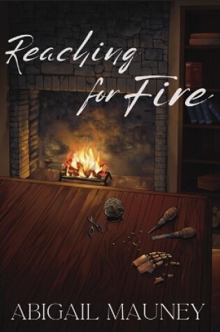 Cover of Reaching for Fire