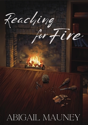 Cover of Reaching for Fire