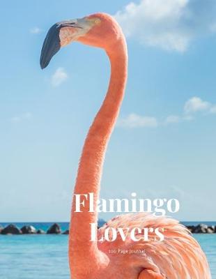 Book cover for Flamingo Lovers 100 page Journal