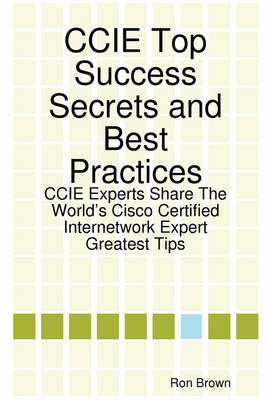 Book cover for CCIE Top Success Secrets and Best Practices