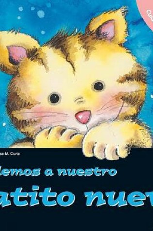 Cover of Cuidemos a Nuestro Gatito Nuevo