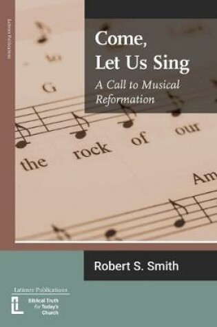 Cover of Come, Let Us Sing
