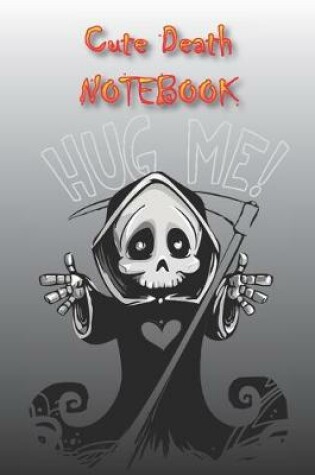 Cover of Cute Death NOTEBOOK
