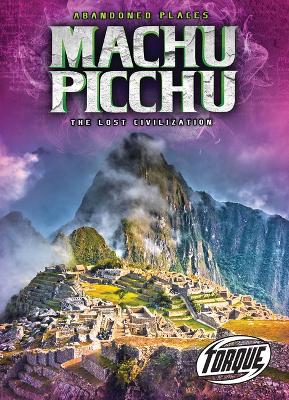 Book cover for Machu Picchu: The Lost Civilization