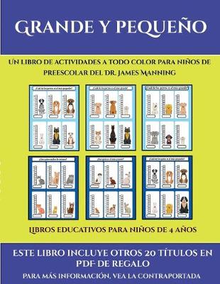 Cover of Libros educativos para niños de 4 años (Grande y pequeño)