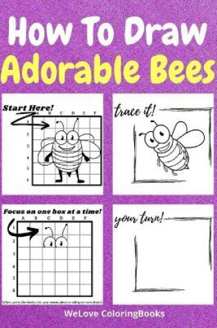 Cover of How To Draw Adorable Bees