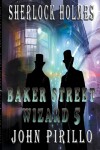 Book cover for Baker Street Wizard 5