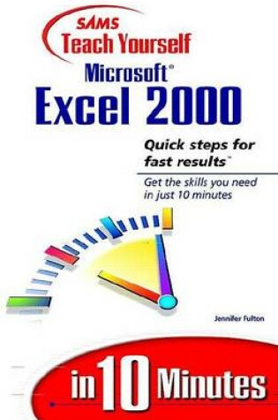 Cover of Sams Teach Yourself Microsoft Excel 2000 in 10 Minutes