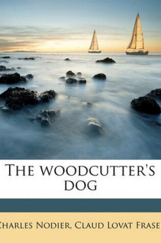 Cover of The Woodcutter's Dog