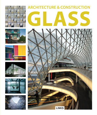 Book cover for Architecture and Construction In Glass