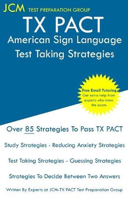 Book cover for TX PACT American Sign Language - Test Taking Strategies