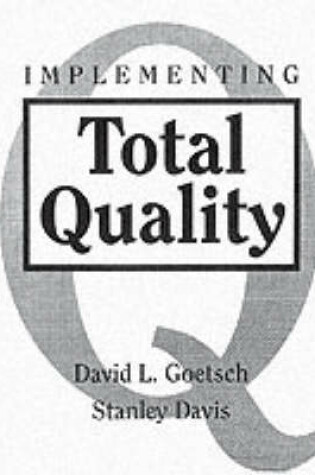 Cover of Implementing Total Quality