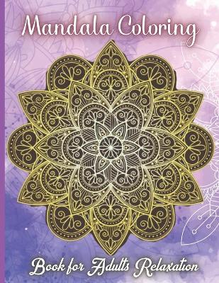 Book cover for Mandala Coloring Book for Adults Relaxation