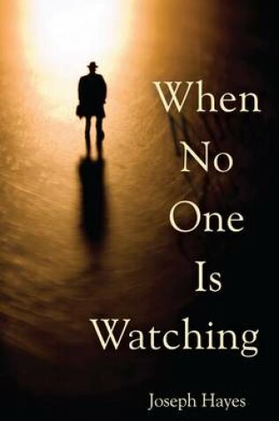 Cover of When No One Is Watching