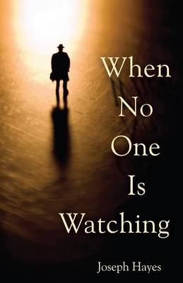 Book cover for When No One Is Watching