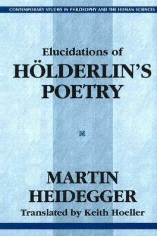 Cover of Elucidations of Holderin's Poetry