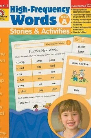 Cover of High-Frequency Words: Stories & Activities, Grade Kindergarten - Grade 1 (Level A) Teacher Resource