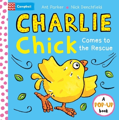 Book cover for Charlie Chick Comes to the Rescue! Pop-Up Book