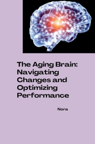 Cover of The Aging Brain