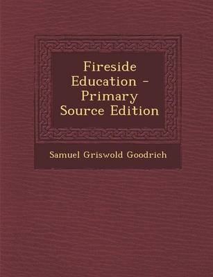 Book cover for Fireside Education - Primary Source Edition