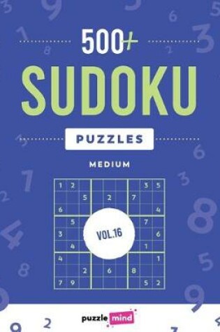 Cover of 500+ Sudoku Puzzles vol.16