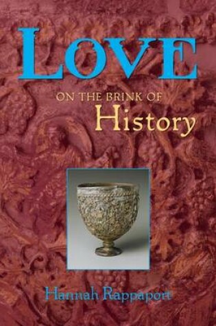 Cover of Love on the Brink of History