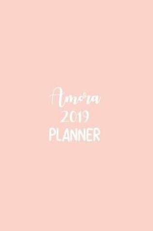 Cover of Amora 2019 Planner