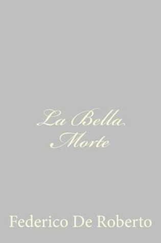 Cover of La Bella Morte