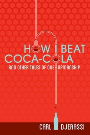 Cover of How I Beat Coca-Cola and Other Tales of One-Upmanship