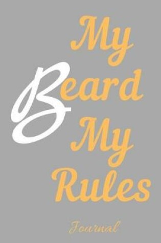 Cover of My Beard My Rules