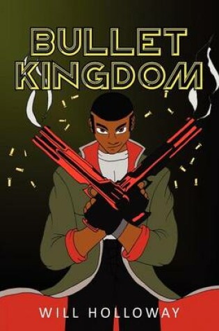 Cover of Bullet Kingdom