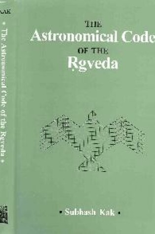 Cover of The Astronomical Code of Rgveda