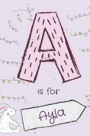 Cover of A is for Ayla