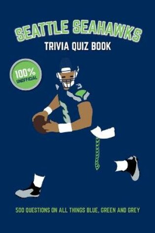 Cover of Seattle Seahawks Trivia Quiz Book