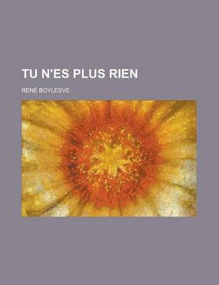 Book cover for Tu N'Es Plus Rien