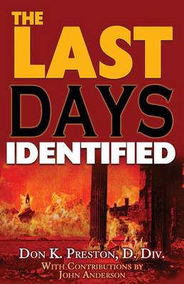 Book cover for The Last Days Identified!