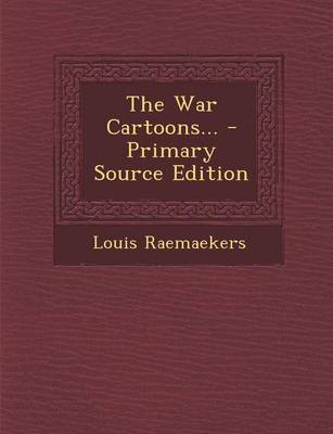 Book cover for The War Cartoons... - Primary Source Edition