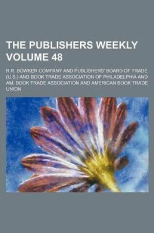 Cover of The Publishers Weekly Volume 48