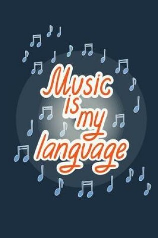 Cover of Music Is My Language