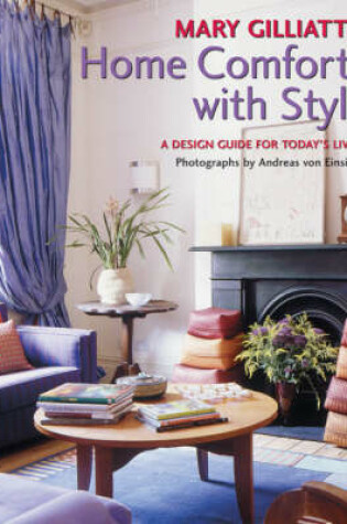 Cover of Mary Gilliat's Home Comforts with Style