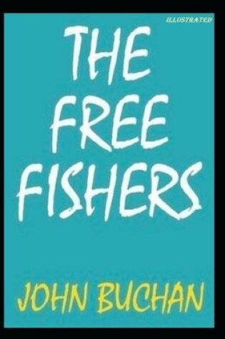 Cover of The Free Fishers Illustrated