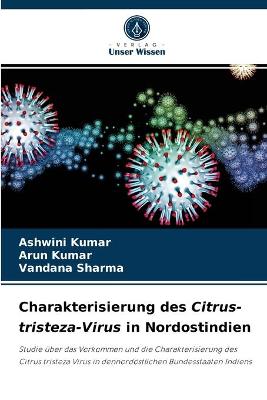 Book cover for Charakterisierung des Citrus-tristeza-Virus in Nordostindien