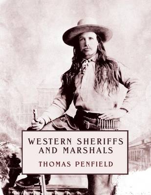 Book cover for Western Sheriffs and Marshals (Reprint Edition)