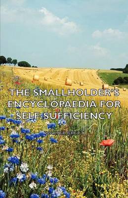 Book cover for The Smallholder's Encyclopaedia for Self-Sufficiency