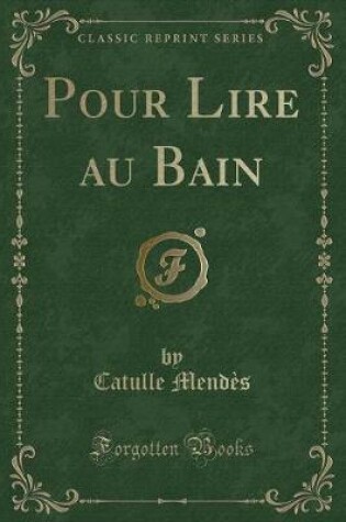 Cover of Pour Lire Au Bain (Classic Reprint)