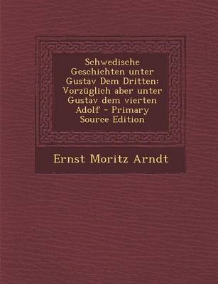 Book cover for Schwedische Geschichten Unter Gustav Dem Dritten