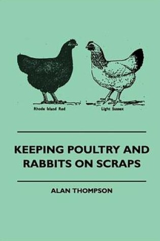 Cover of Keeping Poultry and Rabbits on Scraps